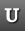 U