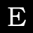 E